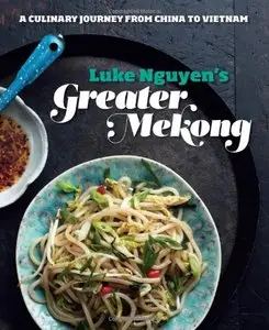 Luke Nguyen - Greater Mekong - Season 1