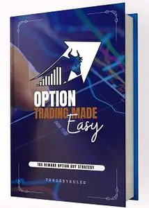 Option Trade Made Easy: 10X Option Buy Strategy