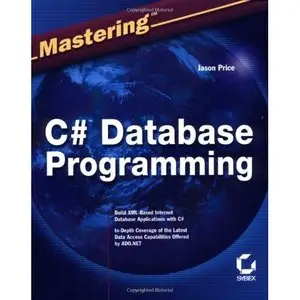  Jason Price, Mastering C# Database programming With Source Code (Repost) 