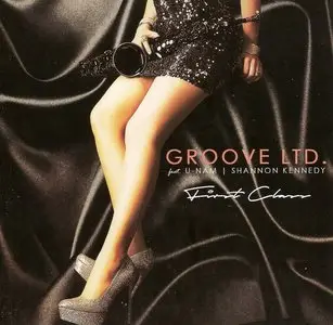 Groove Ltd. - First Class (2015)