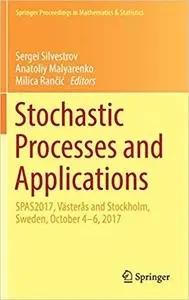 Stochastic Processes and Applications: SPAS2017, Västerås and Stockholm, Sweden, October 4-6, 2017