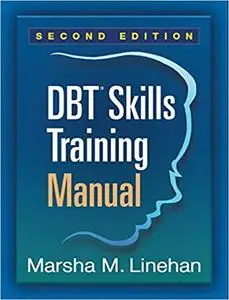 DBT® Skills Training Manual, Second Edition (Repost)