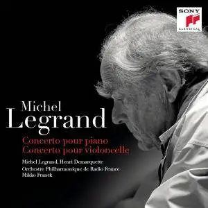 Michel Legrand - Concerto pour piano, Concerto pour violoncelle (2017)