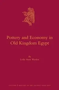 Pottery and Economy in Old Kingdom Egypt (repost)