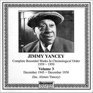 Jimmy Yancey - Complete Recorded Works in Chronological Order 1939-1950, Vol. 1-3 (1991) 3CDs