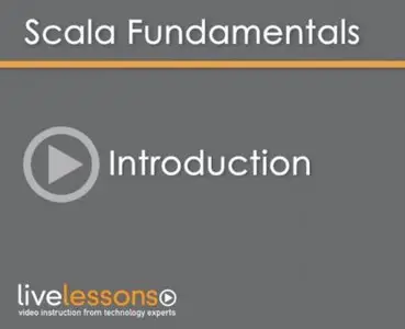 LiveLessons - Scala Fundamentals