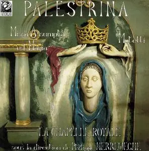 Philippe Herreweghe, La Chapelle Royale - Giovanni Pierluigi da Palestrina: Missa 'Assumpta est Maria', Motetti (1999)