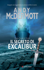 Andy Mcdermott - Il segreto di excalibur