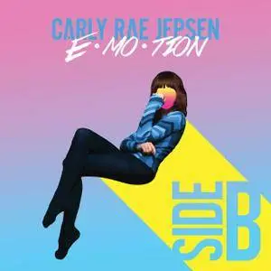 Carly Rae Jepsen - Emotion Side B (2016) [Official Digital Download]
