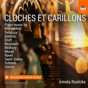 Irmela Roelcke - Cloches et Carillons (2022) [Official Digital Download 24/96]