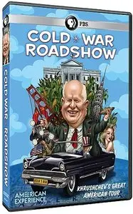 PBS - American Experience: Cold War Roadshow (2014)
