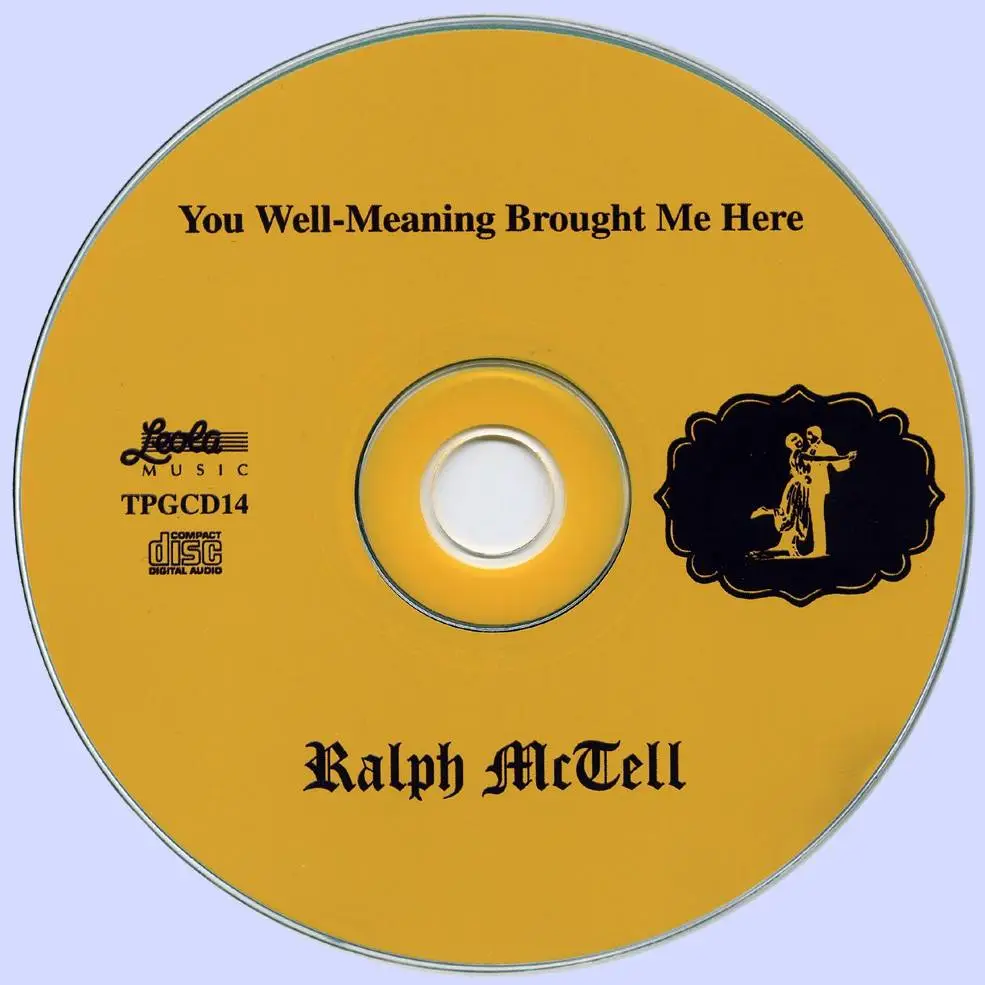 Ralph McTell ‎– You Well-Meaning Brought Me Here (1971) [Reissue 1998