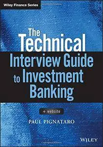 The Technical Interview Guide to Investment Banking, + Website