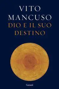 Vito Mancuso - Dio e il suo destino (Repost)