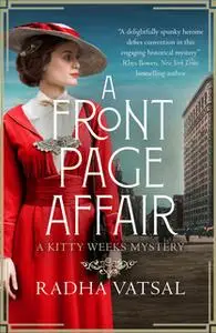 «A Front Page Affair» by Radha Vatsal