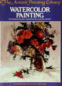 Watercolor Painting (The Artist's Painting Library)
