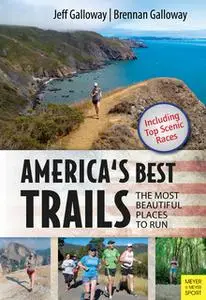 «America's Best Trails» by Jeff Galloway,Brennan Galloway