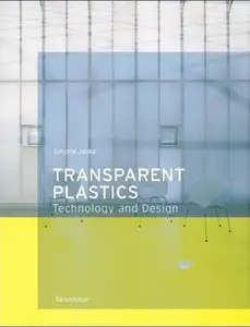 Transparent Plastics: Design and Technology (repost)