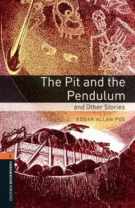 «Pit and the Pendulum and Other Stories» by Edgar Allan Poe