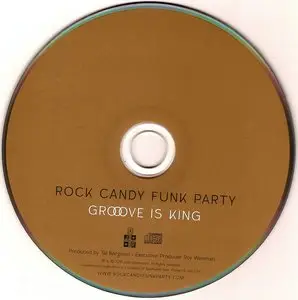 Rock Candy Funk Party - Groove Is King (2015)
