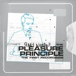 Gary Numan - The Pleasure Principle: The First Recordings (2019)