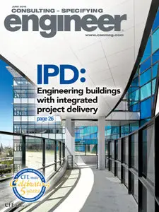 Consulting Specifying Engineer - June 2015