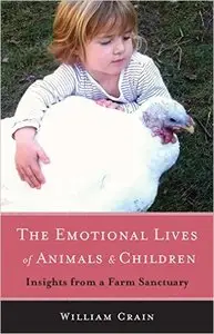 The Emotional Lives of Animals & Children: Insights from a Farm Sanctuary
