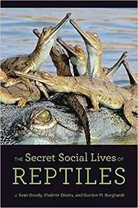 The Secret Social Lives of Reptiles