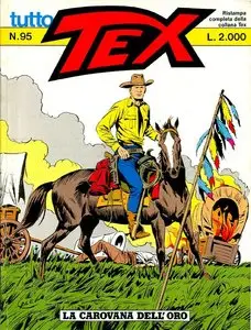 Tex Willer n. 095 - La carovana dell'oro 