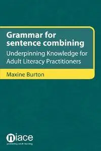 Grammar for Sentence Combining