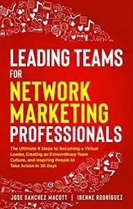 Leading Teams for Network Marketing Professionals