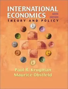 International Economics: Theory and Policy, 6th Edition (Repost)