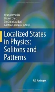 Localized States in Physics: Solitons and Patterns