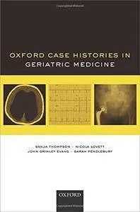 Oxford Case Histories in Geriatric Medicine (repost)