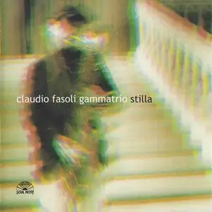 Claudio Fasoli Gammatrio - Stilla (2003)