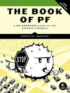 The Book of PF: A No-Nonsense Guide to the OpenBSD Firewall (3rd Edition)