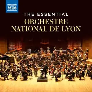 Orchestre National de Lyon - The Essential Orchestre National de Lyon (2024)