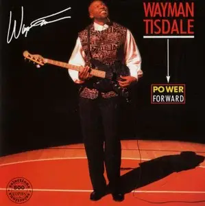 Wayman Tisdale - Power Forward (1995) {MoJazz}