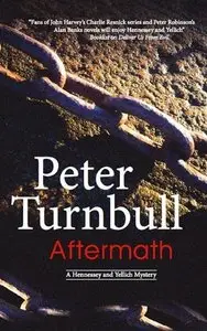 Aftermath (Hennessey and Yellich Mysteries, Book 21)