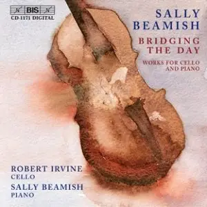 Sally Beamish - Bridging the Day - Works for Cello and Piano