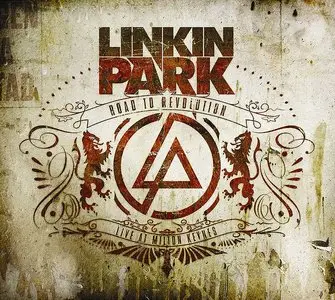 Linkin Park - Road To Revolution [2008] DVDRip