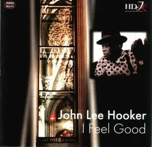John Lee Hooker - I Feel Good
