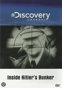 Discovery Channel - Unsolved History: Inside Hitler's Bunker (2002)