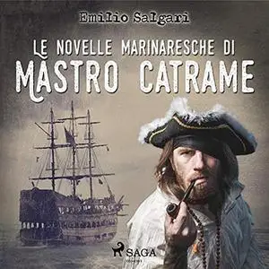 «Le novelle marinaresche di mastro Catrame» by Emilio Salgari