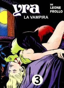 Yra La Vampira #1-4, de Leone Frollo