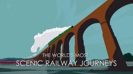 Ch5. - The World's Most Scenic Railway Journeys: New Zealand (2019)