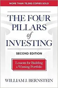 The Four Pillars of Investing, Second Edition: Lessons for Building a Winning Portfolio Ed 2