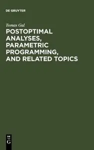 Postoptimal Analyses, Parametric Programming, and Related Topics, 2 edition