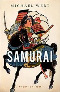 Samurai: A Concise History