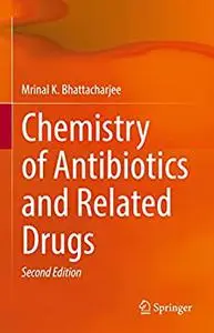 Chemistry of Antibiotics and Related Drugs